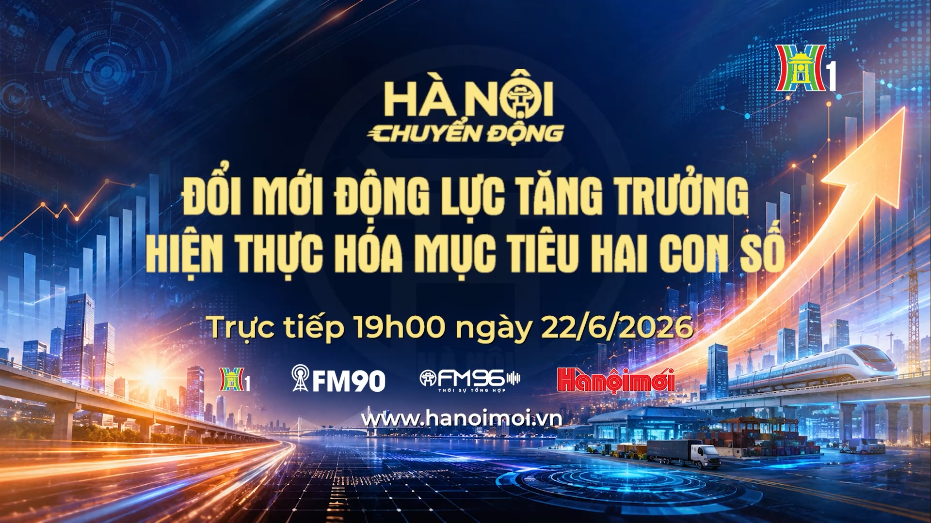 Đón xem Hà Nội chuyển động ngày 22/6: Đổi mới động lực tăng trưởng - Hiện thực hóa mục tiêu hai con số 